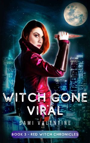 [Red Witch Chronicles 03] • Witch Gone Viral